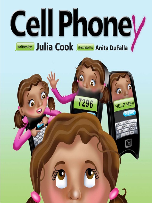 Title details for Cell Phoney by Julia Cook - Available